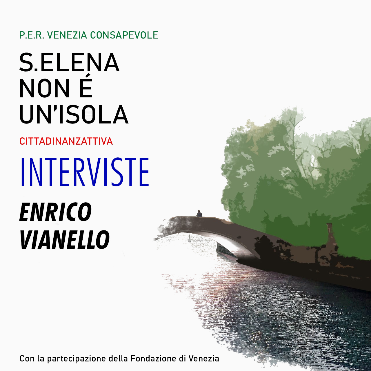 SantElenaNonEUnIsola-INTERVISTE-Enrico Vianello