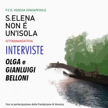 SantElenaNonEUnIsola-INTERVISTE-Olga e Gianluigi Belloni